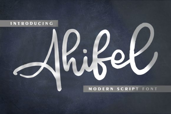 Ahifel: The Unique Script Handwritten Font for Campaign Creatives