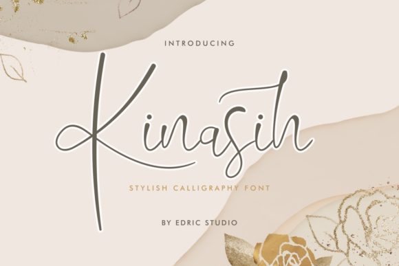 Kinasih: The Natural Script Font for Elegant Branding