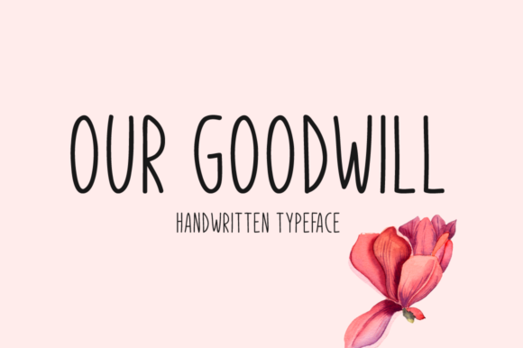 Our Goodwill: A Handwritten Font for Authentic Brand Storytelling